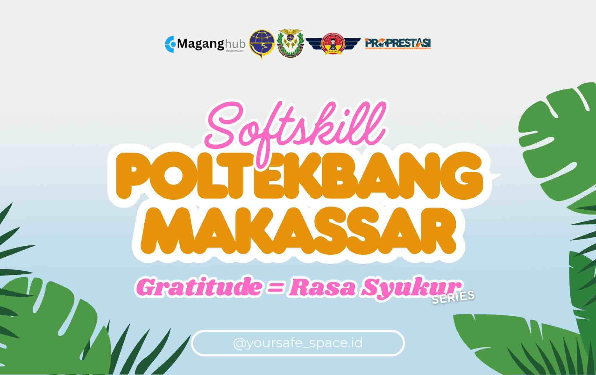 PSIKOEDUKASI 14 : Gratitude “Rasa Syukur”